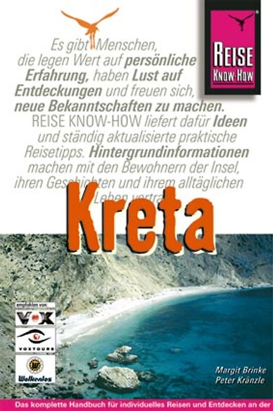 Kreta. Das komplette Handbuch für individuelles Reisen und Entdecken an der Küste und im Bergland der griechischen Insel