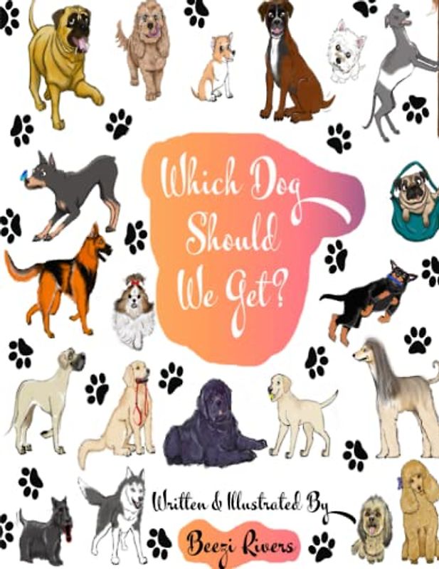 Which Dog Should We Get?