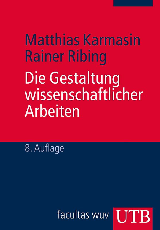 Die Gestaltung wissenschaftlicher Arbeiten