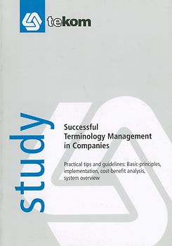Successful Terminology Management in Companies