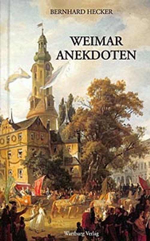 Weimar Anekdoten