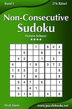 Non-Consecutive Sudoku - Extrem Schwer - Band 5 - 276 Rätsel