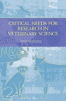 Critical Needs for Research in Veterinary Science