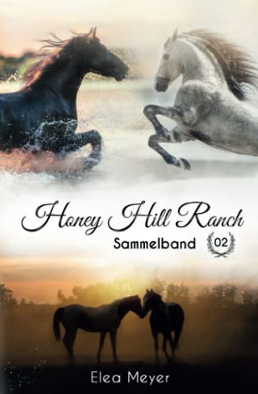 Honey Hill Ranch: Sammelband 2