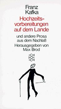 Hochzeitsvorbereitungen auf dem Lande und andere Prosa aus dem Nachlass