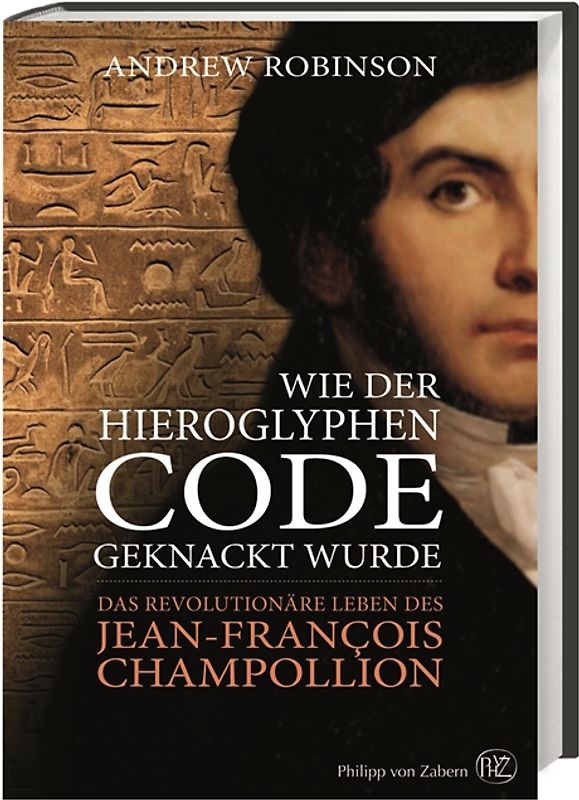 Wie der Hieroglyphen-Code geknackt wurde