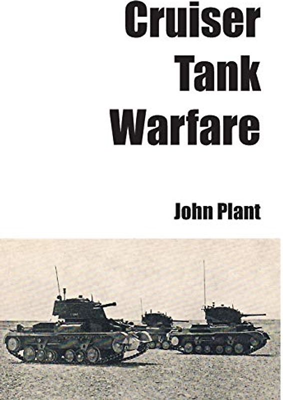 Cruiser Tank Warfare