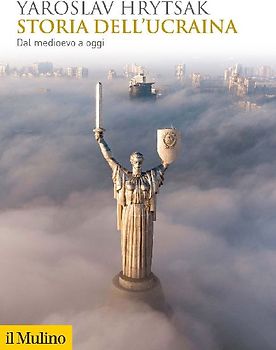 Storia dell'Ucraina. Dal Medioevo a oggi