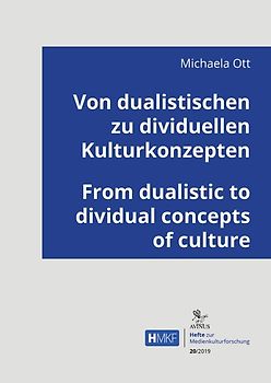 Von dualistischen zu dividuellen Kulturkonzepten