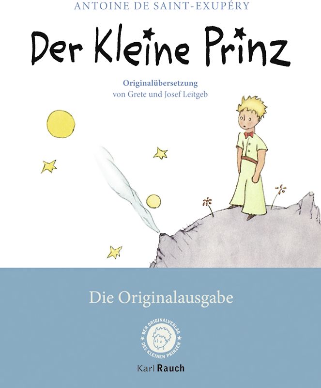 Der kleine Prinz. Die Originalausgabe