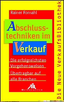 Abschlusstechniken im Verkauf