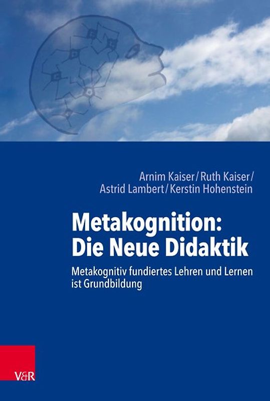 Metakognition: Die Neue Didaktik