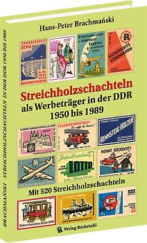 Streichholzschachteln als Werbeträger in der DDR 1950–1989