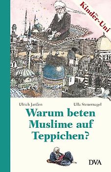 Warum beten Muslime auf Teppichen?