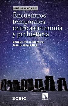 Encuentros temporales entre astronomía y prehistoria