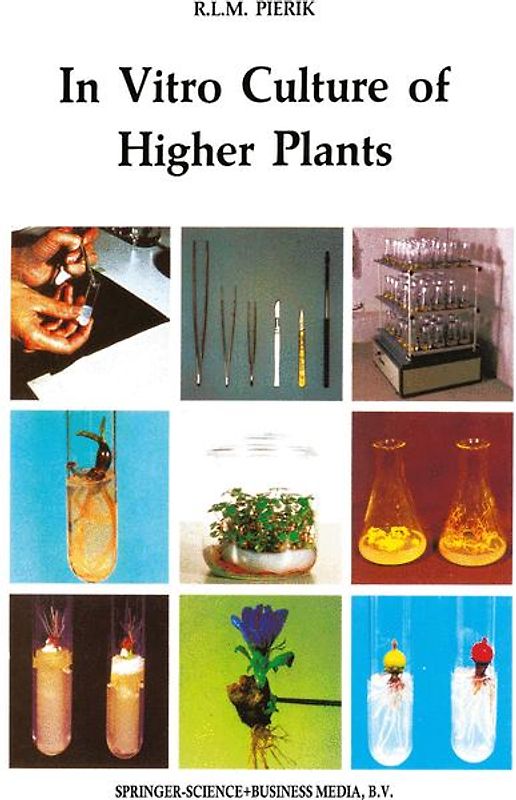 In Vitro Culture of Higher Plants