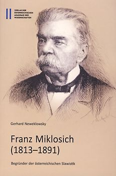 Franz Miklosich (1813‒1891)