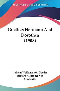 Goethe's Hermann And Dorothea (1908)