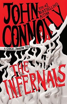 The Infernals: A Samuel Johnson Tale - John Connolly