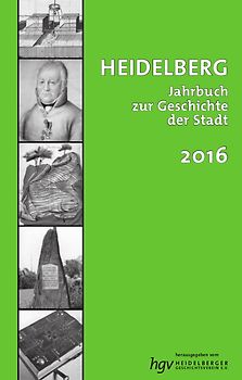 Heidelberg. Jahrbuch zur Geschichte der Stadt