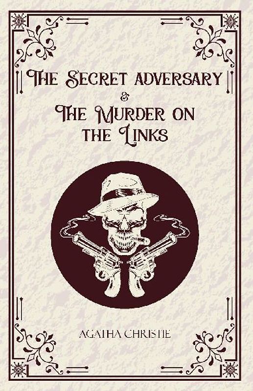 The Secret Adversary & The Murder on the Links