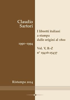 I libretti italiani a stampa dalle origini al 1800. Catalogo analitico con 16 indici