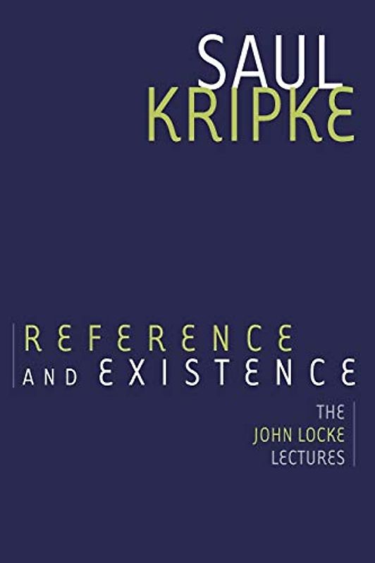 Reference and Existence: The John Locke Lectures