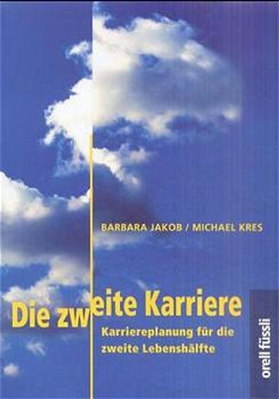 Die zweite Karriere