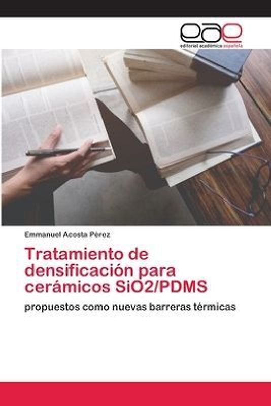 Tratamiento de densificación para cerámicos SiO2/PDMS