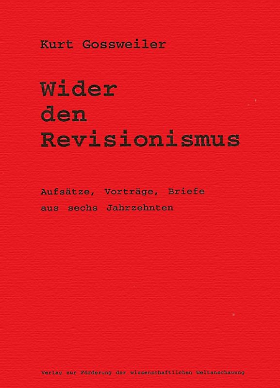 Wider den Revisionismus