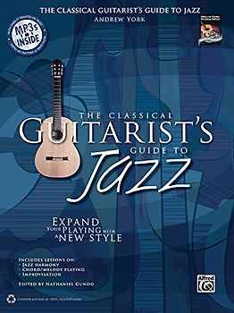 The Classical Guitarist's Guide to Jazz: Expand Your Playing with a New Style, Book & 3 CDs (National Guitar Workshop)