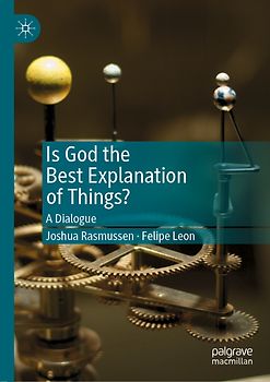 Is God the Best Explanation of Things?