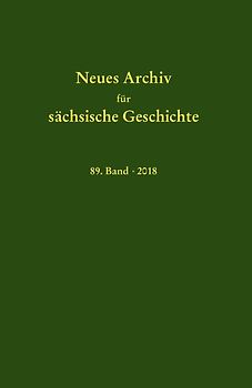 Neues Archiv für sächsische Geschichte, 89. Band (2018)