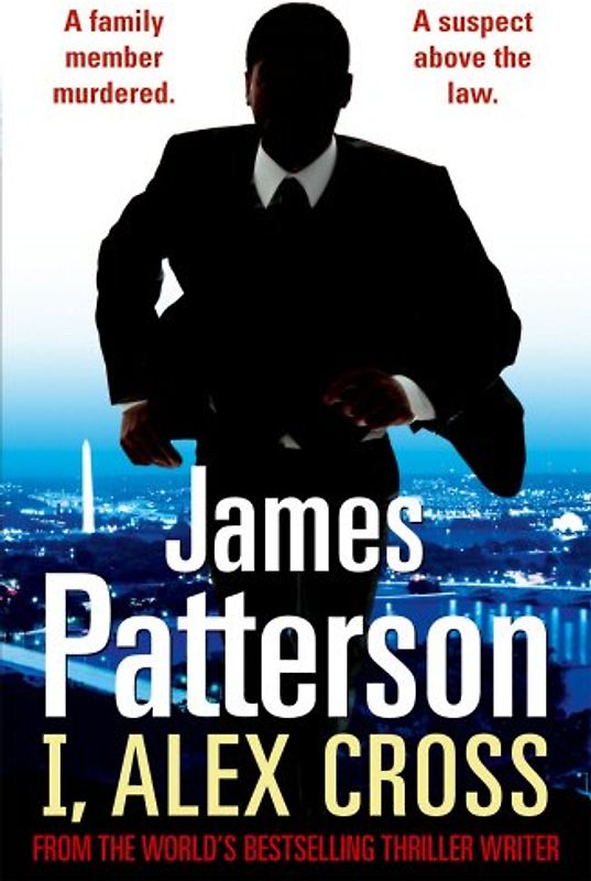 I, Alex Cross - James Patterson