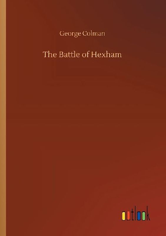 The Battle of Hexham