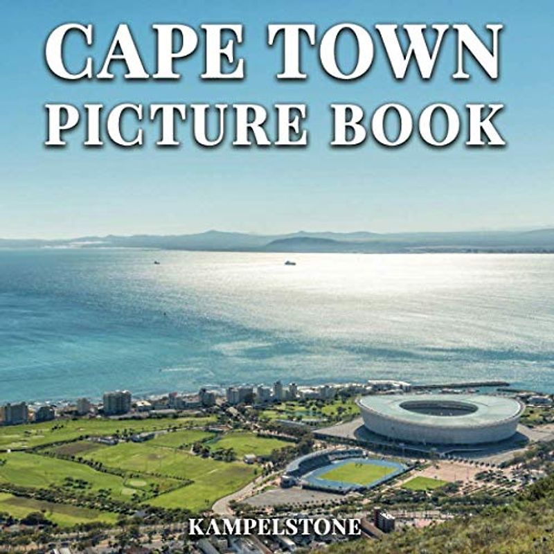 Cape Town Picture Book: 100 Beautiful Images of the Western in South Africa - Travel Destination - Perfect Gift or Coffee Table Book