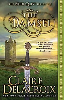 The Damsel: A Medieval Romance (The Bride Quest, Band 2)