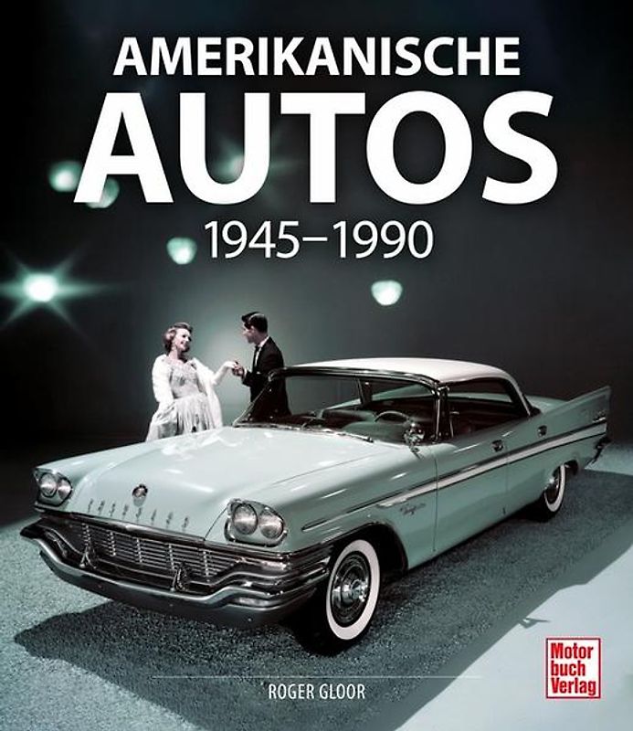 Amerikanische Autos 1945-1990