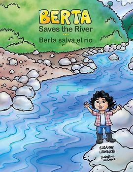 Berta Saves the River/Berta salva el río