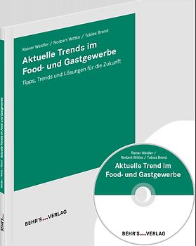 Aktuelle Trends im Food- und Gastgewerbe