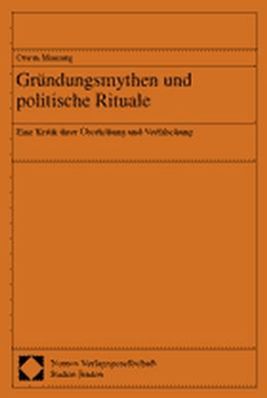 Gründungsmythen und politische Rituale