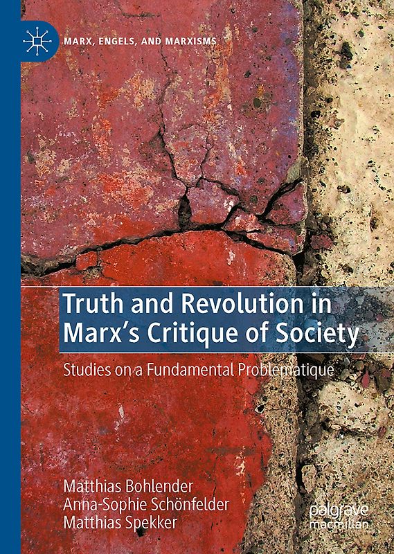 Truth and Revolution in Marx's Critique of Society