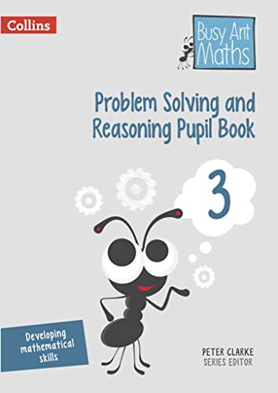 Problem Solving and Reasoning Pupil Book 3