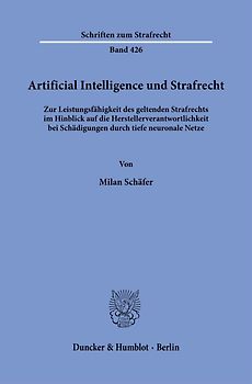 Artificial Intelligence und Strafrecht.
