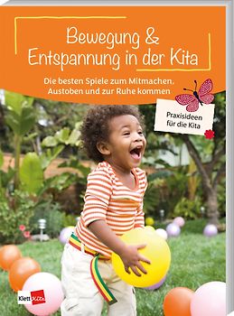 Bewegung & Entspannung in der Kita