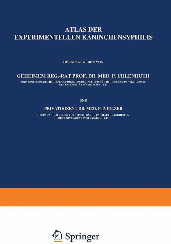 Atlas der Experimentellen Kaninchensyphilis
