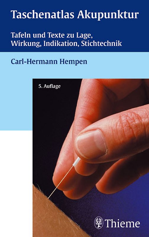Taschenatlas Akupunktur. Tafeln und Texte zu Lage, Wirkung, Indikation, Stichtechnik