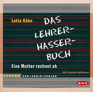 Das Lehrerhasserhörbuch