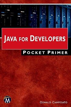 Java for Developers Pocket Primer