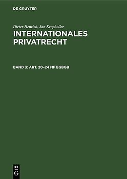 Franz Gamillscheg: Internationales Privatrecht / Art. 20–24 nF EGBGB